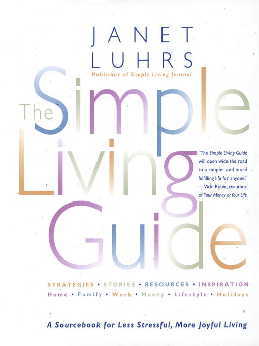 Title details for The Simple Living Guide by Janet Luhrs - Wait list